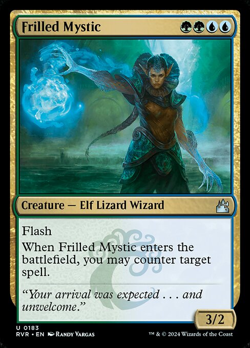 Frilled Mystic
Creature — Elf Lizard Wizard
Flash
When this creature enters, you may counter target spell.
3/2