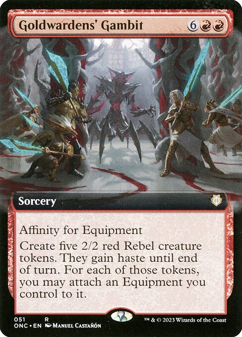 Goldwardens' Gambit
Sorcery
Affinity for Equipment (This spell costs {1} less to cast for each Equipment you control.)
Create five 2/2 red Rebel creature tokens. They gain haste until end of turn. For each of those tokens, you may attach an Equipment you control to it.