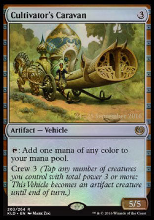 '-Cultivator's Caravan
Artifact â€” Vehicle
%T: Add one mana of any color.
Crew 3
5/5