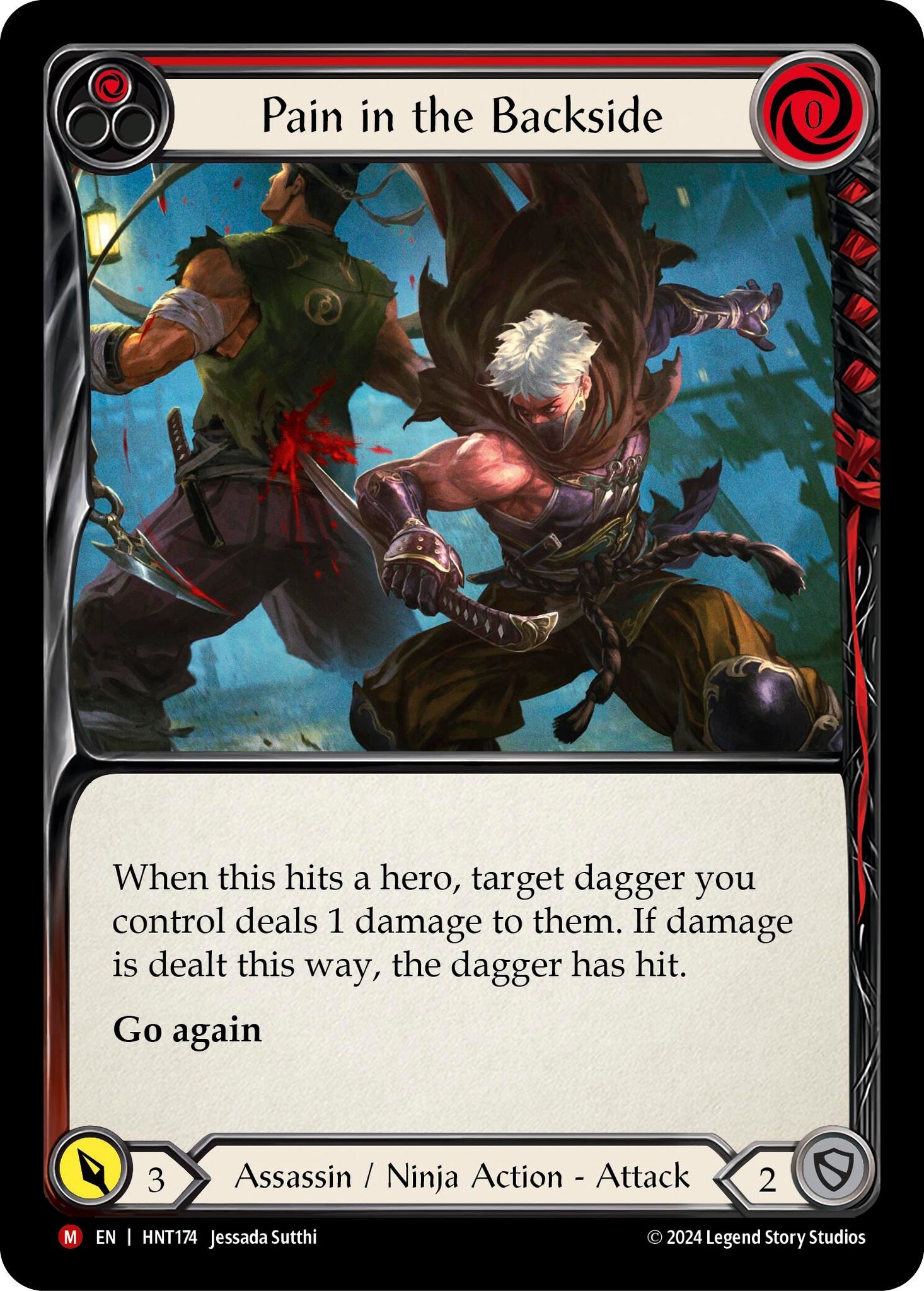 Pitch:
1
Pain in the Backside

Cost:
0

When this hits a hero, target dagger you control deals 1 damage to them. If damage is dealt this way, the dagger has hit.

Go again

Power:
3
Assassin / Ninja Action - Attack

Defense:
2
