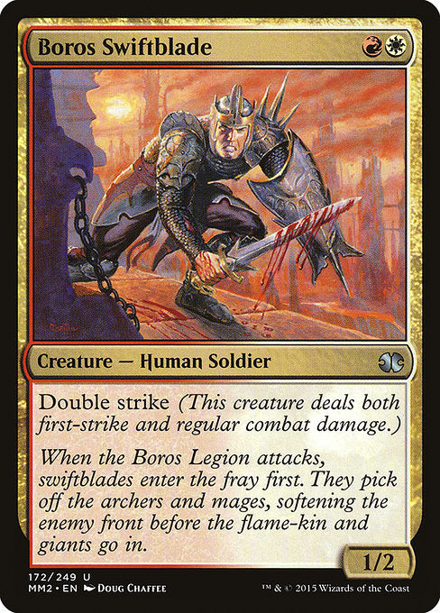 Boros Swiftblade
Creature — Human Soldier
Double strike
1/2