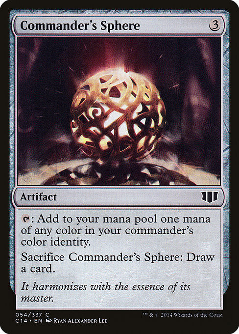Commander's Sphere
Artifact
{T}: Add one mana of any color in your commander's color identity.
Sacrifice this artifact: Draw a card.