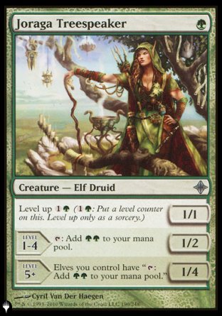 '-Joraga Treespeaker
Creature â€” Elf Druid
Level up %1%G
1/1
LEVEL
1-4	%T: Add %G%G.	1/2
LEVEL
5+	Elves you control have "%T: Add %G%G."	1/4