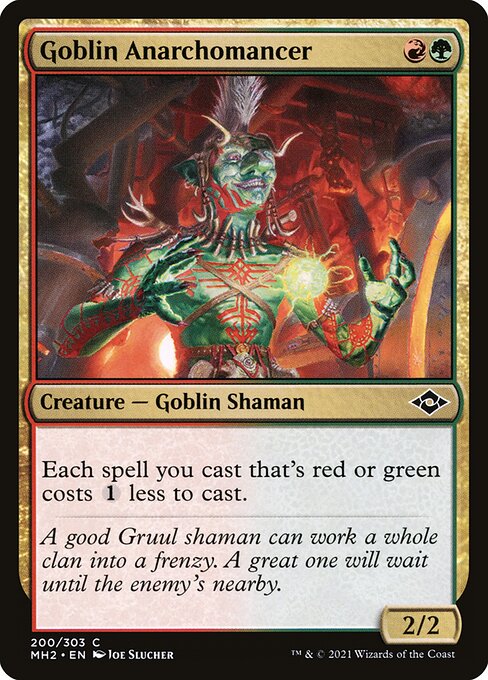 Goblin Anarchomancer
Creature — Goblin Shaman
Each spell you cast that's red or green costs {1} less to cast.
2/2
