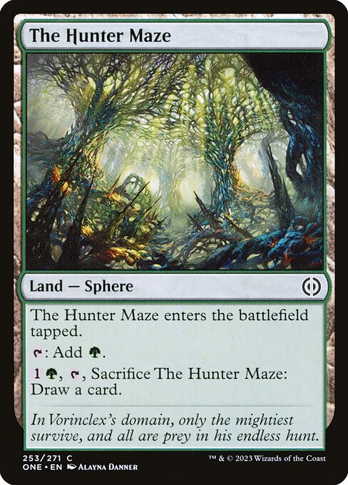 The Hunter Maze
Land — Sphere
This land enters tapped.
{T}: Add {G}.
{1}{G}, {T}, Sacrifice this land: Draw a card.