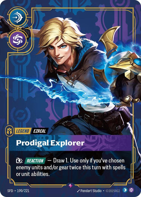 Ezreal - Prodigal Explorer (199/221)
Rarity:	Rare
Number:	199/221
Description:	Exhaust: [REACTION] — Draw 1. Use only if you've chosen enemy units and/or gear twice this turn with spells or unit abilities.
Energy Cost:	0
Power Cost:	0
Might:	0
Card Type:	Legend
Tag:	Ezreal
Domain:	Mind;Chaos
Set:	Spiritforged