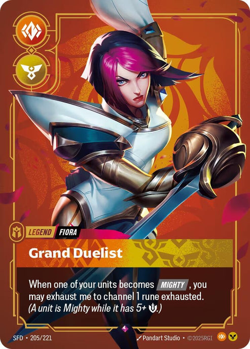 Fiora - Grand Duelist (205/221)
Rarity:	Rare
Number:	205/221
Description:	When one of your units becomes [MIGHTY], you may exhaust me to channel 1 rune exhausted. (A unit is Mighty while it has 5+ Might.)
Energy Cost:	0
Power Cost:	0
Might:	0
Card Type:	Legend
Tag:	Fiora
Domain:	Body;Order
Set:	Spiritforged
