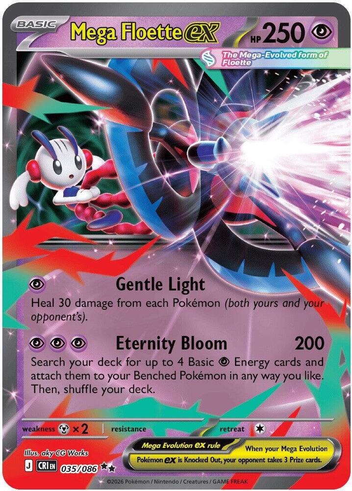 Mega Floette ex
Product Details
Card Number / Rarity:035/086 / Double Rare
Card Type / HP / Stage:Psychic / 250 / Basic
Attack 1:[P] Gentle Light
Heal 30 damage from each Pokémon (both yours and your opponent's).
Attack 2:[PPP] Eternity Bloom (200)
Search your deck for up to 4 Basic Psychic Energy cards and attach them to your Benched Pokémon in any way you like. Then, shuffle your deck.
Weakness / Resistance / Retreat Cost:Mx2 / / 1