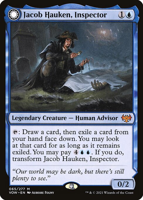 Jacob Hauken, Inspector // Hauken's Insight
Legendary Creature — Human Advisor // Legendary Enchantment
{T}: Draw a card, then exile a card from your hand face down. You may look at that card for as long as it remains exiled. You may pay {4}{U}{U}. If you do, transform Jacob Hauken.
At the beginning of your upkeep, exile the top card of your library face down. You may look at that card for as long as it remains exiled.
Once during each of your turns, you may play a land or cast a spell from among the card