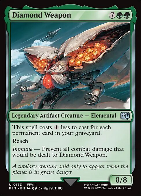 Diamond Weapon
Legendary Artifact Creature — Elemental
This spell costs {1} less to cast for each permanent card in your graveyard.
Reach
Immune — Prevent all combat damage that would be dealt to Diamond Weapon.
8/8