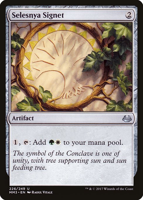 Selesnya Signet
Artifact
{1}, {T}: Add {G}{W}.