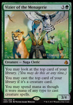 '-Vizier of the Menagerie
Creature â€” Snake Cleric
You may look at the top card of your library any time.
You may cast creature spells from the top of your library.
You can spend mana of any type to cast creature spells.
3/4