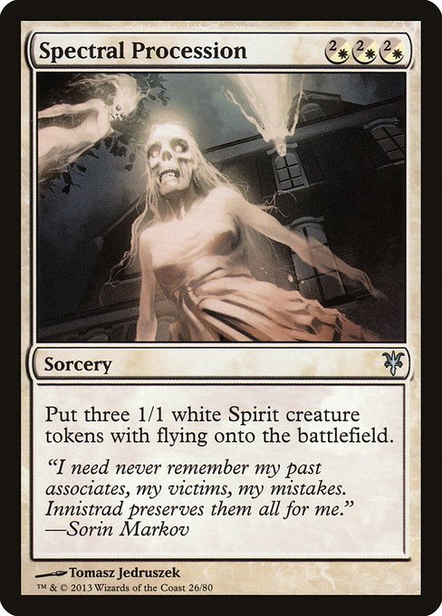 Spectral Procession
Sorcery
Create three 1/1 white Spirit creature tokens with flying.