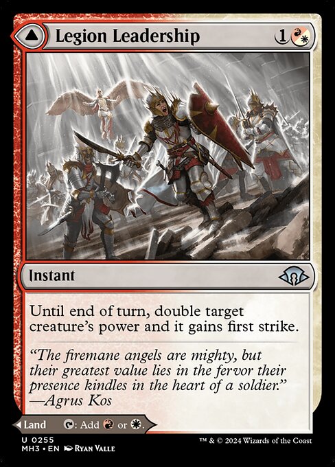 Legion Leadership // Legion Stronghold
Instant // Land
Until end of turn, double target creature's power and it gains first strike.
This land enters tapped.
{T}: Add {R} or {W}.