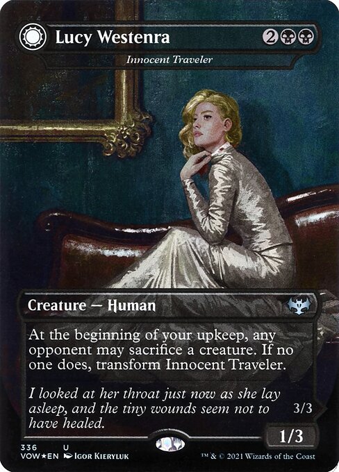 Innocent Traveler // Malicious Invader
Creature — Human // Creature — Vampire
At the beginning of your upkeep, any opponent may sacrifice a creature of their choice. If no one does, transform this creature.
Flying
This creature gets +2/+0 as long as an opponent controls a Human.
1/3
3/3