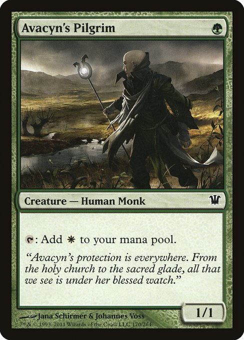 Avacyn's Pilgrim
Creature — Human Monk
{T}: Add {W}.
1/1