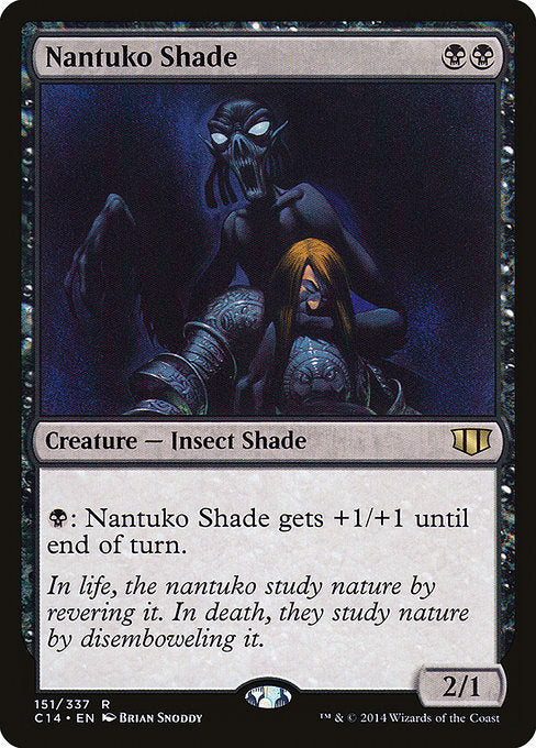 Nantuko Shade
Creature — Insect Shade
{B}: This creature gets +1/+1 until end of turn.
2/1