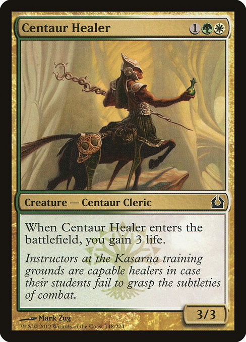 Centaur Healer
Creature — Centaur Cleric
When this creature enters, you gain 3 life.
3/3