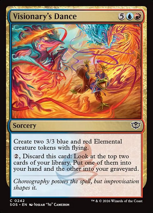 Visionary's Dance
Sorcery
Create two 3/3 blue and red Elemental creature tokens with flying.
{2}, Discard this card: Look at the top two cards of your library. Put one of them into your hand and the other into your graveyard.