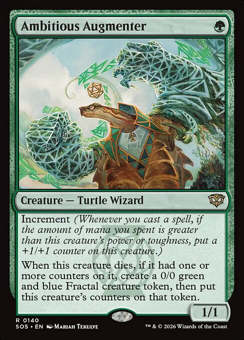 Ambitious Augmenter
Creature — Turtle Wizard
Increment (Whenever you cast a spell, if the amount of mana you spent is greater than this creature's power or toughness, put a +1/+1 counter on this creature.)
When this creature dies, if it had one or more counters on it, create a 0/0 green and blue Fractal creature token, then put this creature's counters on that token.
1/1