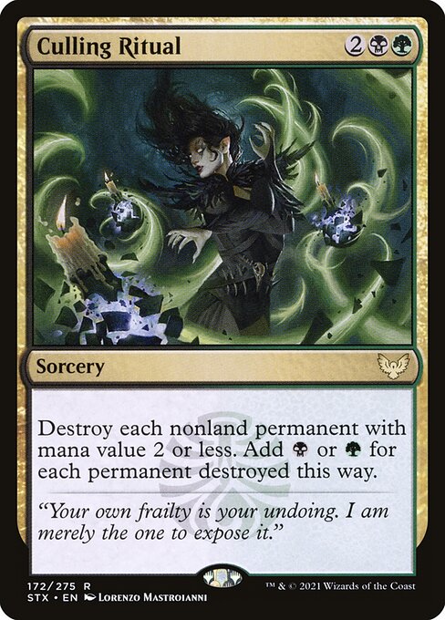 Culling Ritual
Sorcery
Destroy each nonland permanent with mana value 2 or less. Add {B} or {G} for each permanent destroyed this way.
