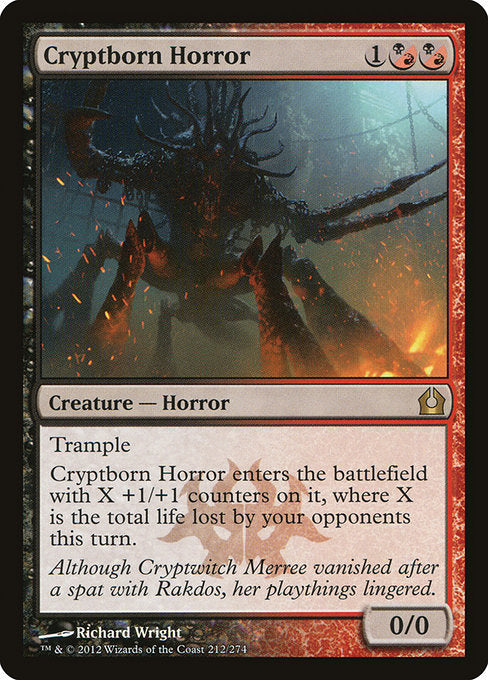 Cryptborn Horror
Creature — Horror
Trample
This creature enters with X +1/+1 counters on it, where X is the total life lost by your opponents this turn.
0/0