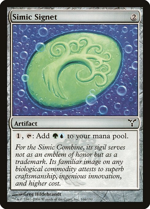 Simic Signet
Artifact
{1}, {T}: Add {G}{U}.