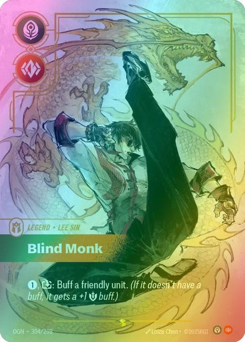 Blind Monk (Lee Sin)
Alternate Art Qualifier: Overnumbered
Set: Origins
Finish: Foil
Rarity: Showcase
Domain: Body Calm
Card Text: 1, Exhaust: Buff a friendly unit. (If it doesn't have a buff, it gets a +1 Might buff.)