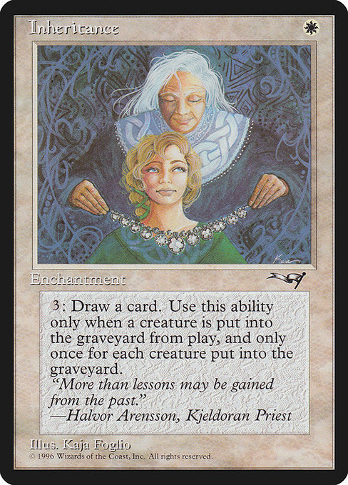 Inheritance
Enchantment
Whenever a creature dies, you may pay {3}. If you do, draw a card.