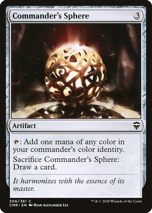Commander's Sphere
Artifact
{T}: Add one mana of any color in your commander's color identity.
Sacrifice this artifact: Draw a card.