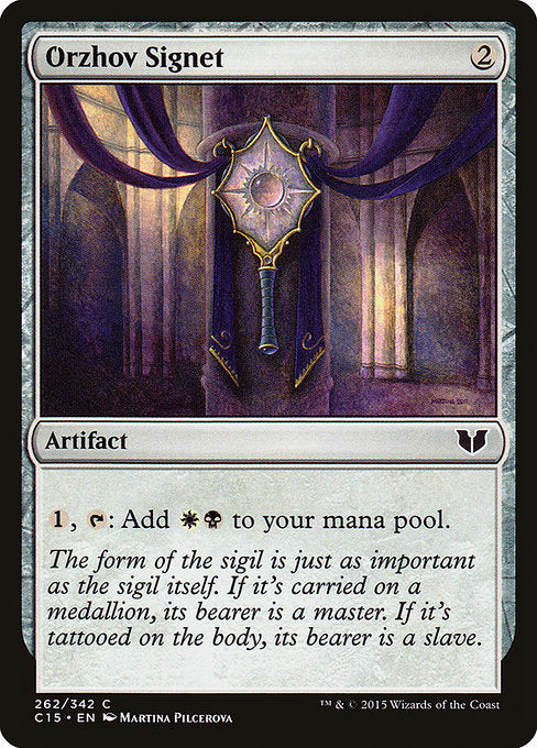 Orzhov Signet
Artifact
{1}, {T}: Add {W}{B}.