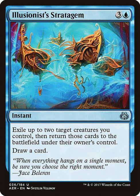 Illusionist's Stratagem
Instant
Exile up to two target creatures you control, then return those cards to the battlefield under their owner's control.
Draw a card.