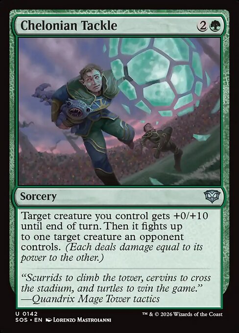 Chelonian Tackle
Sorcery
Target creature you control gets +0/+10 until end of turn. Then it fights up to one target creature an opponent controls. (Each deals damage equal to its power to the other.)