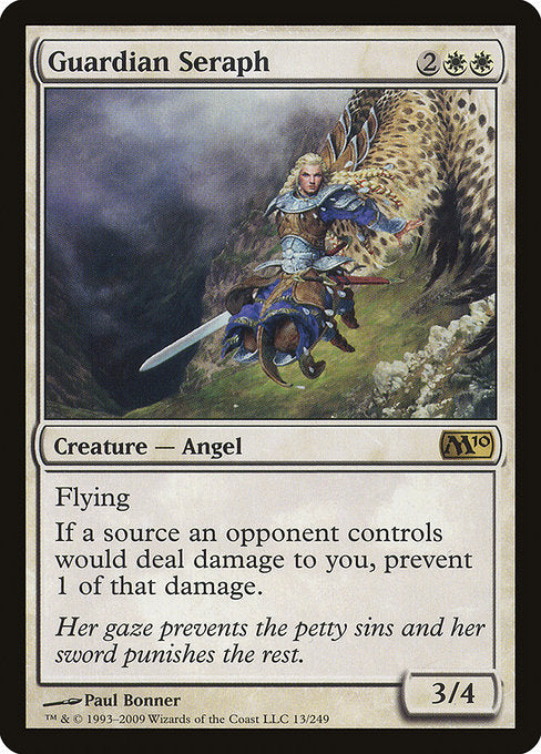Guardian Seraph
Creature — Angel
Flying
If a source an opponent controls would deal damage to you, prevent 1 of that damage.
3/4