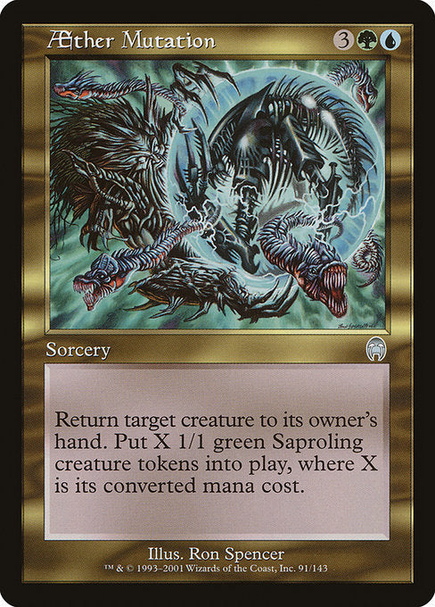 Aether Mutation
Sorcery
Return target creature to its owner's hand. Create X 1/1 green Saproling creature tokens, where X is that creature's mana value.