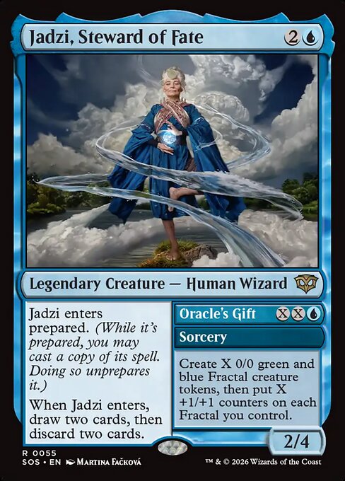Jadzi, Steward of Fate // Oracle's Gift
Legendary Creature — Human Wizard // Sorcery
Jadzi enters prepared. (While it's prepared, you may cast a copy of its spell. Doing so unprepares it.)
When Jadzi enters, draw two cards, then discard two cards.
Create X 0/0 green and blue Fractal creature tokens, then put X +1/+1 counters on each Fractal you control.
2/4