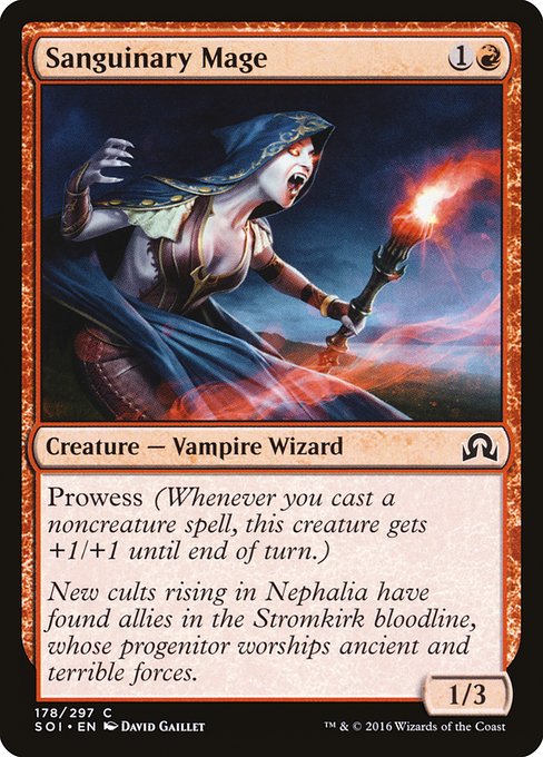 Sanguinary Mage
Creature — Vampire Wizard
Prowess (Whenever you cast a noncreature spell, this creature gets +1/+1 until end of turn.)
1/3