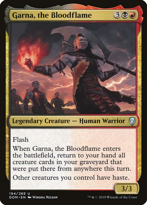 Garna, the Bloodflame
Legendary Creature — Human Warrior
Flash
When Garna enters, return to your hand all creature cards in your graveyard that were put there from anywhere this turn.
Other creatures you control have haste.
3/3