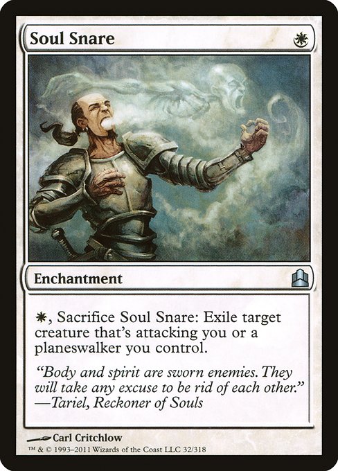 Soul Snare
Enchantment
{W}, Sacrifice this enchantment: Exile target creature that's attacking you or a planeswalker you control.