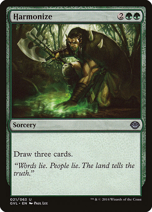 Harmonize
Sorcery
Draw three cards.