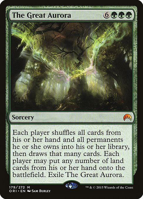 The Great Aurora
Sorcery
Each player shuffles all cards from their hand and all permanents they own into their library, then draws that many cards. Each player may put any number of land cards from their hand onto the battlefield. Exile The Great Aurora.