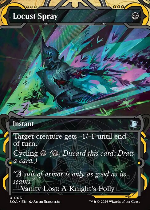 Locust Spray
Instant
Target creature gets -1/-1 until end of turn.
Cycling {B} ({B}, Discard this card: Draw a card.)