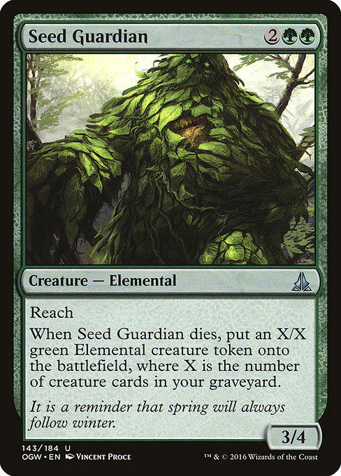 Seed Guardian
Creature — Elemental
Reach
When this creature dies, create an X/X green Elemental creature token, where X is the number of creature cards in your graveyard.
3/4