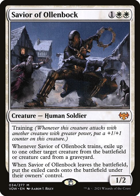 Savior of Ollenbock
Creature — Human Soldier
Training (Whenever this creature attacks with another creature with greater power, put a +1/+1 counter on this creature.)
Whenever this creature trains, exile up to one other target creature from the battlefield or creature card from a graveyard.
When this creature leaves the battlefield, put the exiled cards onto the battlefield under their owners' control.
1/2