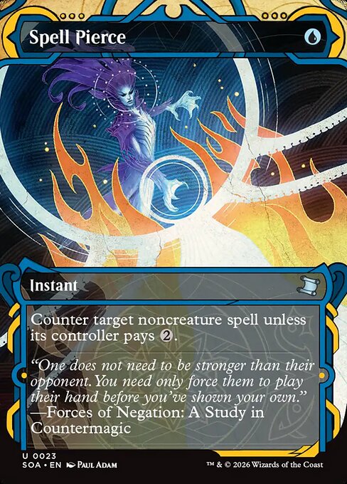 Spell Pierce
Instant
Counter target noncreature spell unless its controller pays {2}.