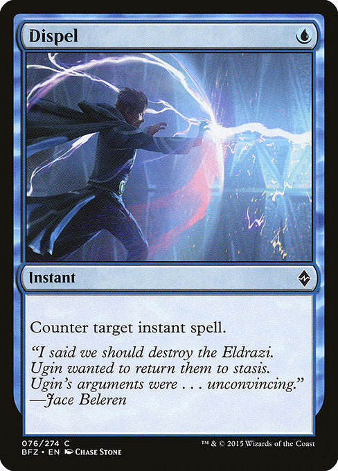 Dispel
Instant
Counter target instant spell.