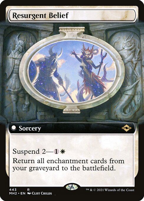 Resurgent Belief
Sorcery
Suspend 2—{1}{W} (Rather than cast this card from your hand, pay {1}{W} and exile it with two time counters on it. At the beginning of your upkeep, remove a time counter. When the last is removed, you may cast it without paying its mana cost.)
Return all enchantment cards from your graveyard to the battlefield. (Auras with nothing to enchant remain in your graveyard.)