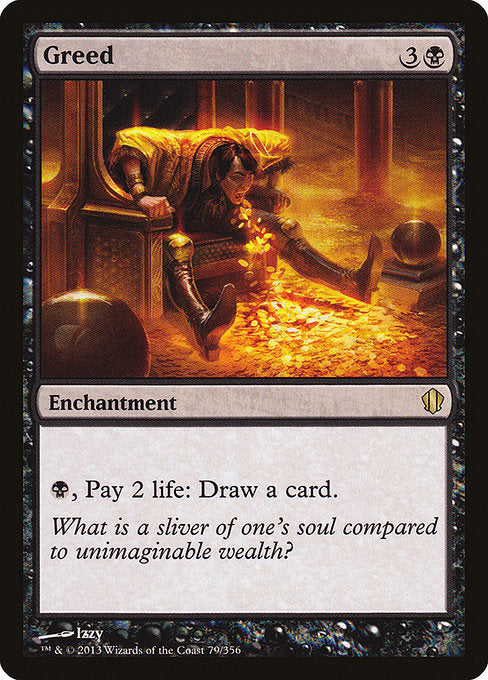 Greed
Enchantment
{B}, Pay 2 life: Draw a card.
