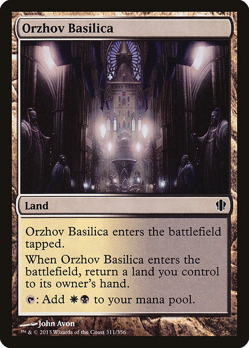 Orzhov Basilica
Land
This land enters tapped.
When this land enters, return a land you control to its owner's hand.
{T}: Add {W}{B}.