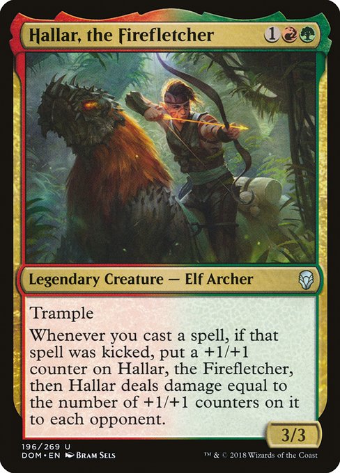 Hallar, the Firefletcher
Legendary Creature — Elf Archer
Trample
Whenever you cast a spell, if that spell was kicked, put a +1/+1 counter on Hallar, then Hallar deals damage equal to the number of +1/+1 counters on it to each opponent.
3/3